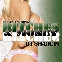 Bitches & Money - EP - DJ Shaolin