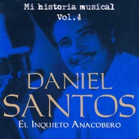 El Inquieto Anacobero, Vol. 4 - Daniel Santos