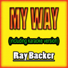 My Way - Ray Baker