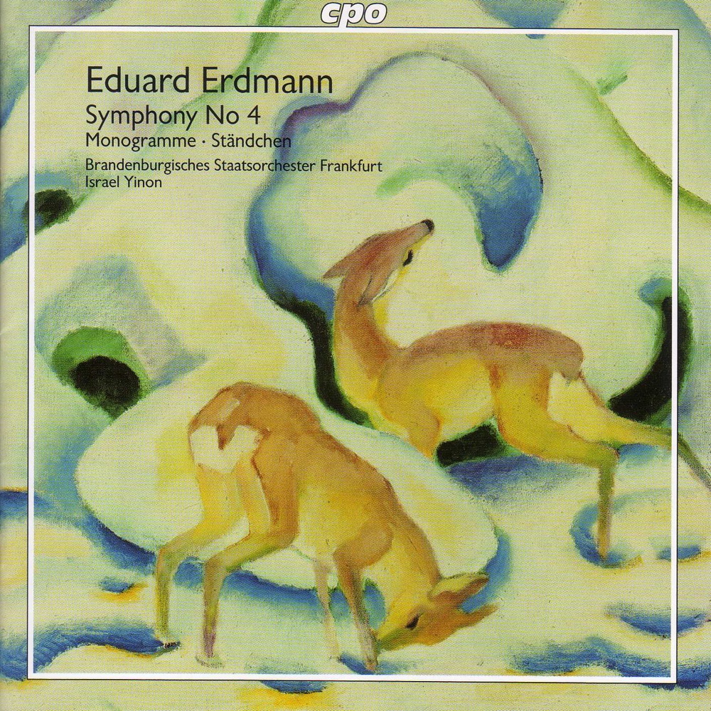 Обложка альбома «Erdman: Symphony No. 4 - Standchen - Monogramme» — Israel Yinon & Frankfurt Brandenburg State Orchestra