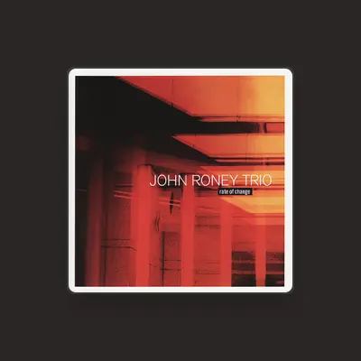 Listen to John Roney Trio, watch music videos, read bio, see tour dates & more!