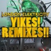 Yikes! Remixes!!