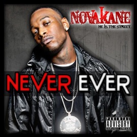 Never Ever Novakane
