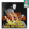 Lonnie Donegan - Does Your Chewing Gum Lose Its Flavor (Digitally Remastered)