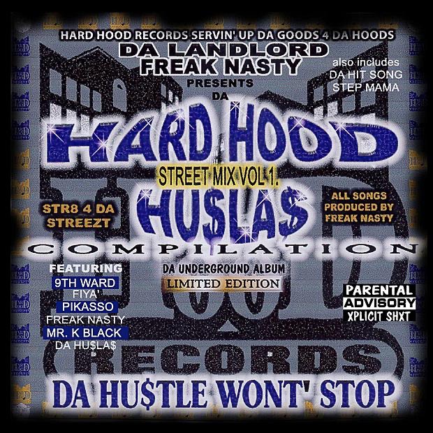 Hard Hood Hustlas Compilation - Da Hustle Won't Stop (Digital Only)