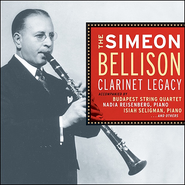 Обложка альбома «The Simeon Bellison Clarinet Legacy» — Simeon Bellison, Budapest String Quartet, Nadia Reisenberg & Isiah Seligman