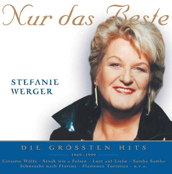 Nur das Beste: Stefanie Werger