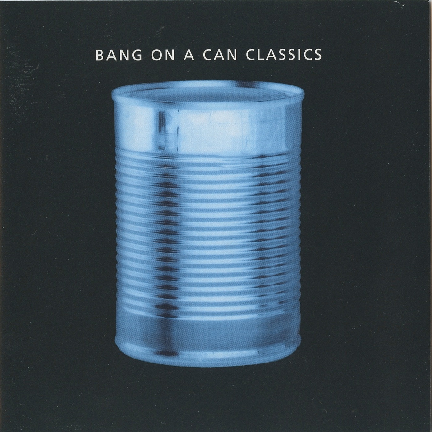 Bang on Can Classics by Bang on a Can All-Stars album cover