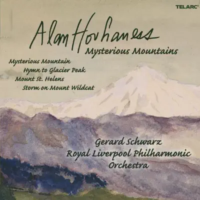Hovhaness: Mysterious Mountains - Royal Liverpool Philharmonic Orchestra
