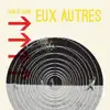 Eux Autres - Home Tonight