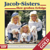 Wenn die Musik erklingt (Mon coeur d'attache) - Jacob Sisters