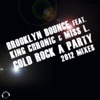 Cold Rock a Party 2012 (feat. King Chronic & Miss L.)