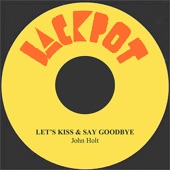 Let's Kiss & Say Goodbye artwork