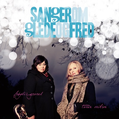 Sanger om Glede og Fred