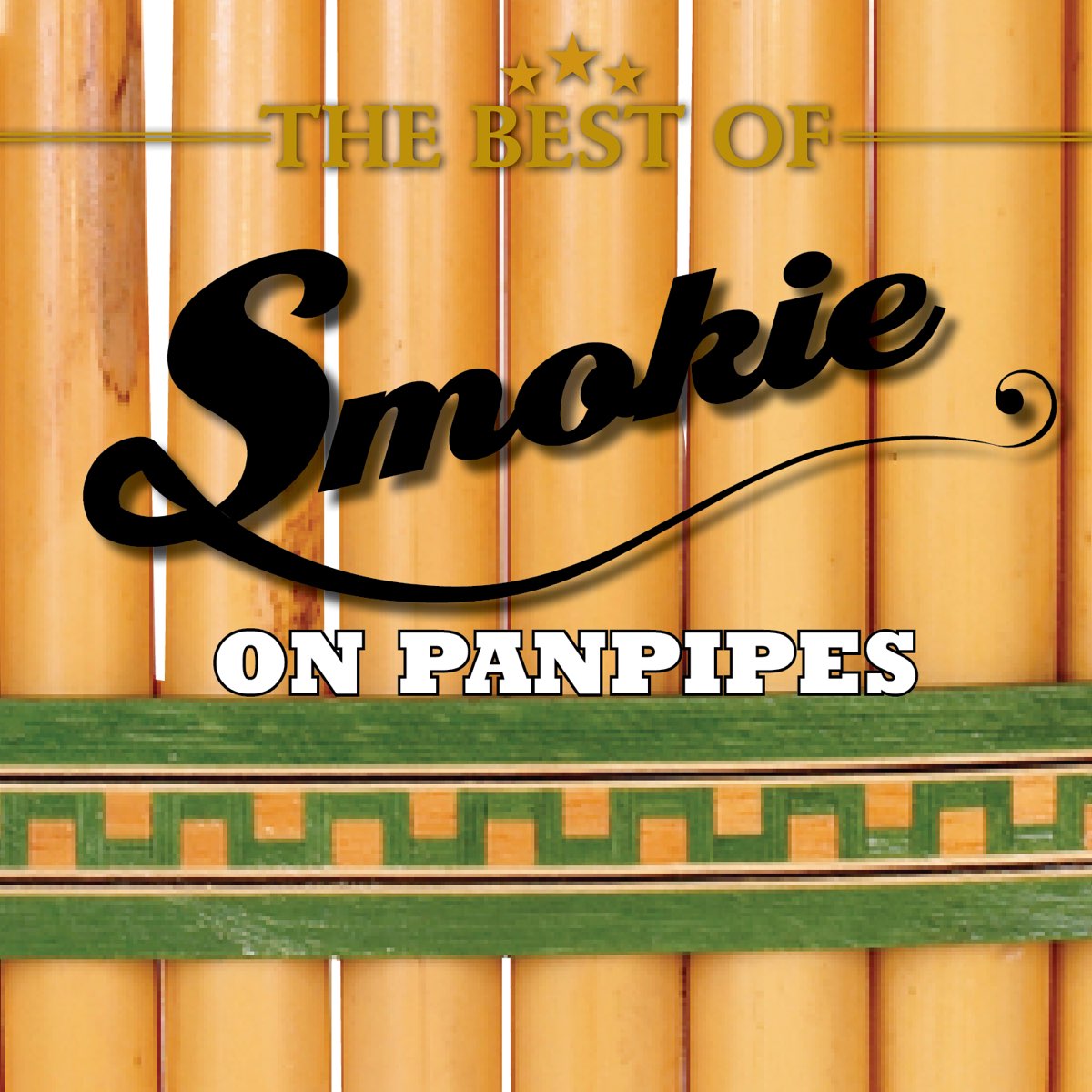‎The Best Of Smokie (On Panpipes) Album by Nikos Mirakis Apple Music