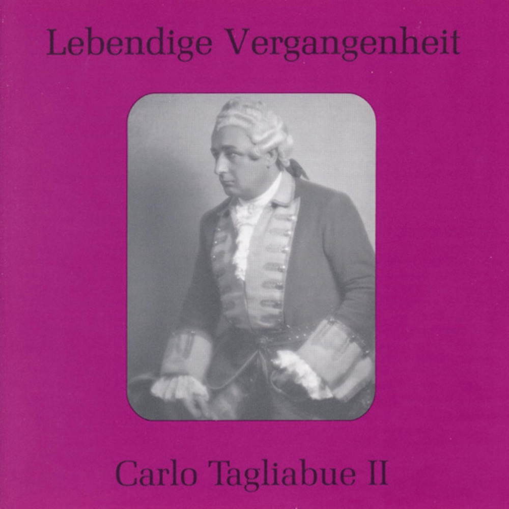Обложка альбома «Lebendige Vergangenheit - Carlo Tagliabue (Vol. 2)» — Carlo Tagliabue