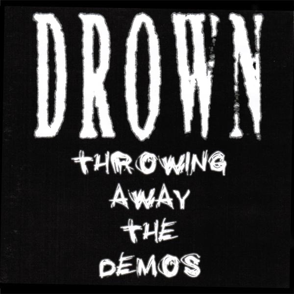 Обложка альбома «Throwing Away the Demos - EP» — Drown