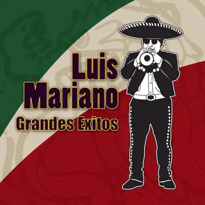 Grandes Exitos - Luis Mariano