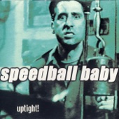 Speedball Baby - Numb