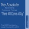 There Will Come a Day - The Absolute lyrics