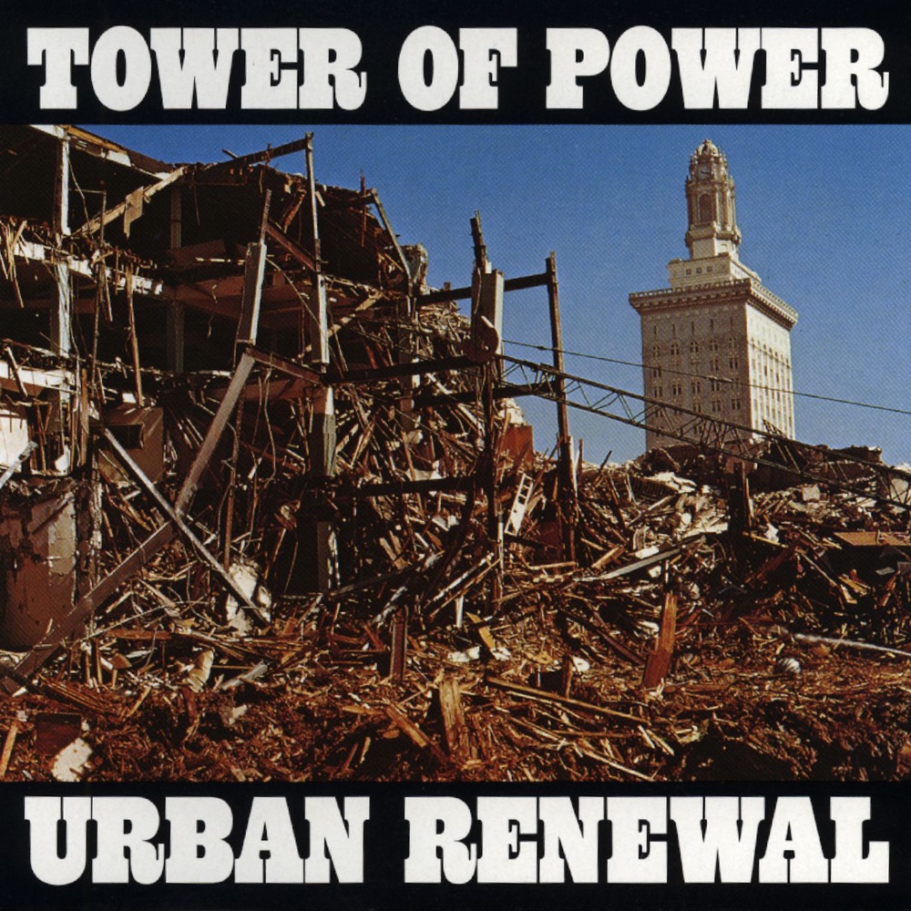 Обложка альбома «Urban Renewal» — Tower Of Power