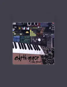 Earth Minor dinle, müzik videolarını izle, biyografisini oku, tur tarihlerini ve daha fazlasını gör!