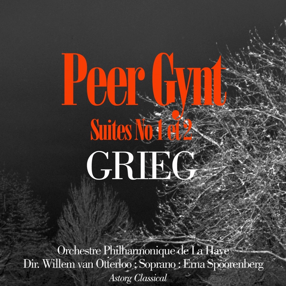 Обложка альбома «Grieg: Peer Gynt, Suites Nos. 1 & 2» — Orchestre philharmonique de la Haye, Willem van Otterloo & Erna Spoorenberg