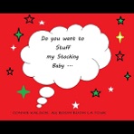 Stuff My Stocking Baby - Single