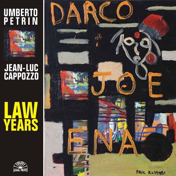 Обложка альбома «Law Years» — Umberto Petrin & Jean-Luc Cappozzo
