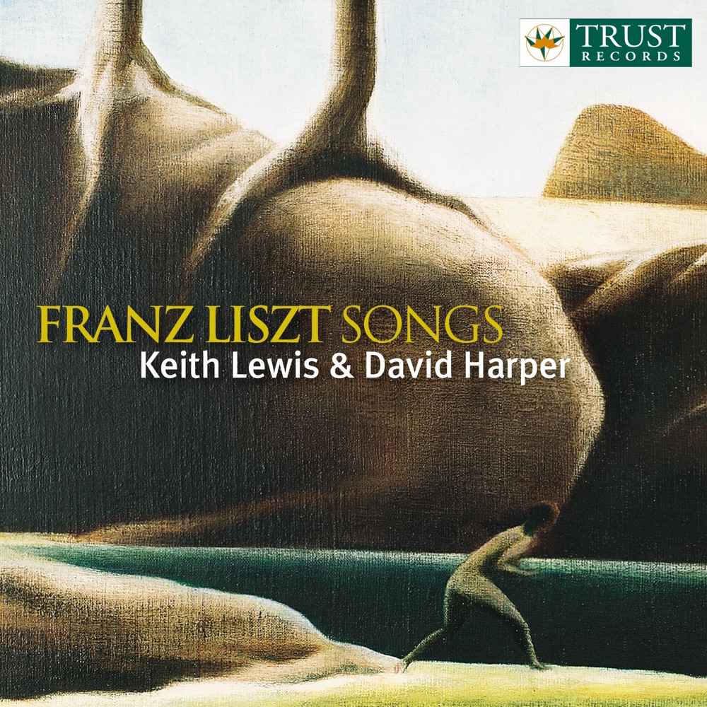 Обложка альбома «Liszt: Songs» — Keith Lewis & David Harper