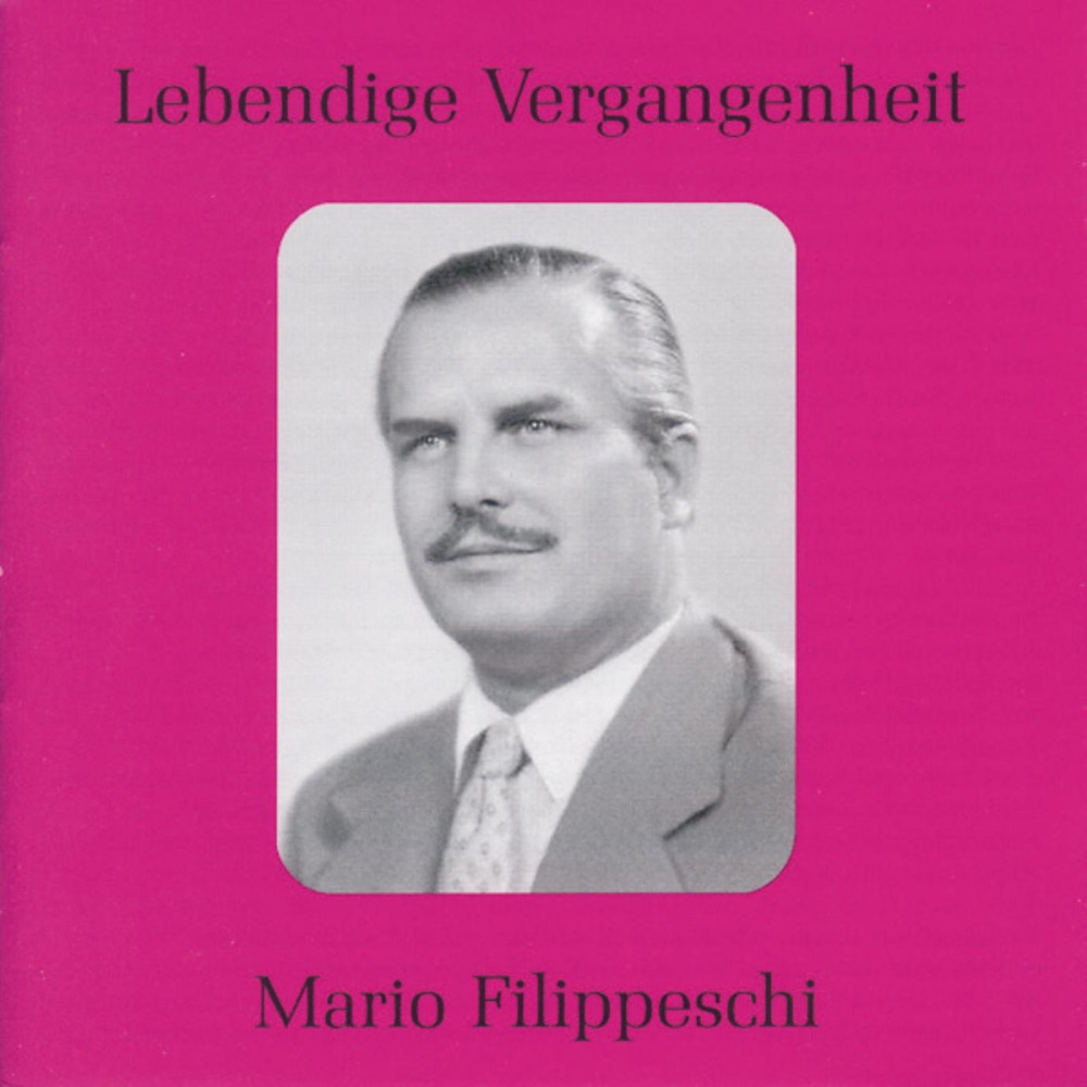 Обложка альбома «Lebendige Vergangenheit - Mario Filippeschi» — Mario Filippeschi