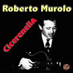 Cicerenella - Roberto Murolo