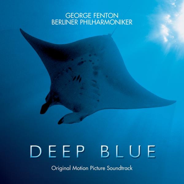 Deep Blue (Original Motion Picture Soundtrack)
