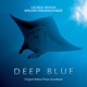 Deep Blue Original Motion Picture Soundtrack