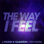 The Way I Feel (feat. Kavina) - Single