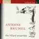 Brumel Choral Works Hilliard Live Vol 3