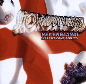 Hey England! (Here We Come Berlin!) - Single