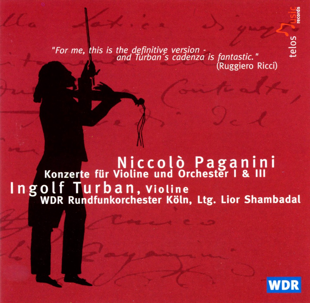 Обложка альбома «Paganini: Violin Concertos Nos. 1 & 3» — Ingolf Turban, Lior Shambadal & West German Radio Symphony Orchestra