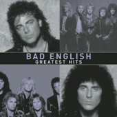 Bad English - When I See You Smile