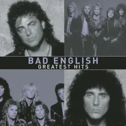 Bad English: Greatest Hits - Bad English