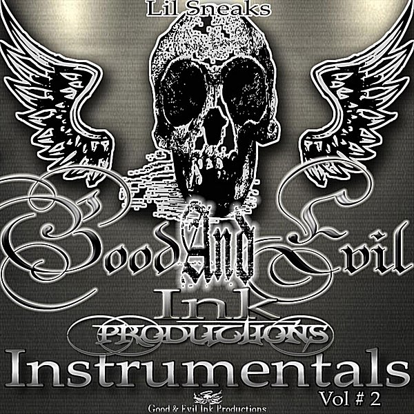 слушать, Good and Evil Ink Productions (Instrumentals, Vol. #2), Lil Sneaks...