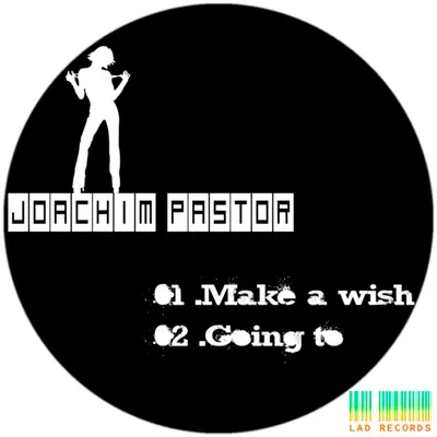 Listen to Make a Wish - Single by Joachim Pastor