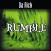 Da Rick - Rumble (Clubfight Edit)