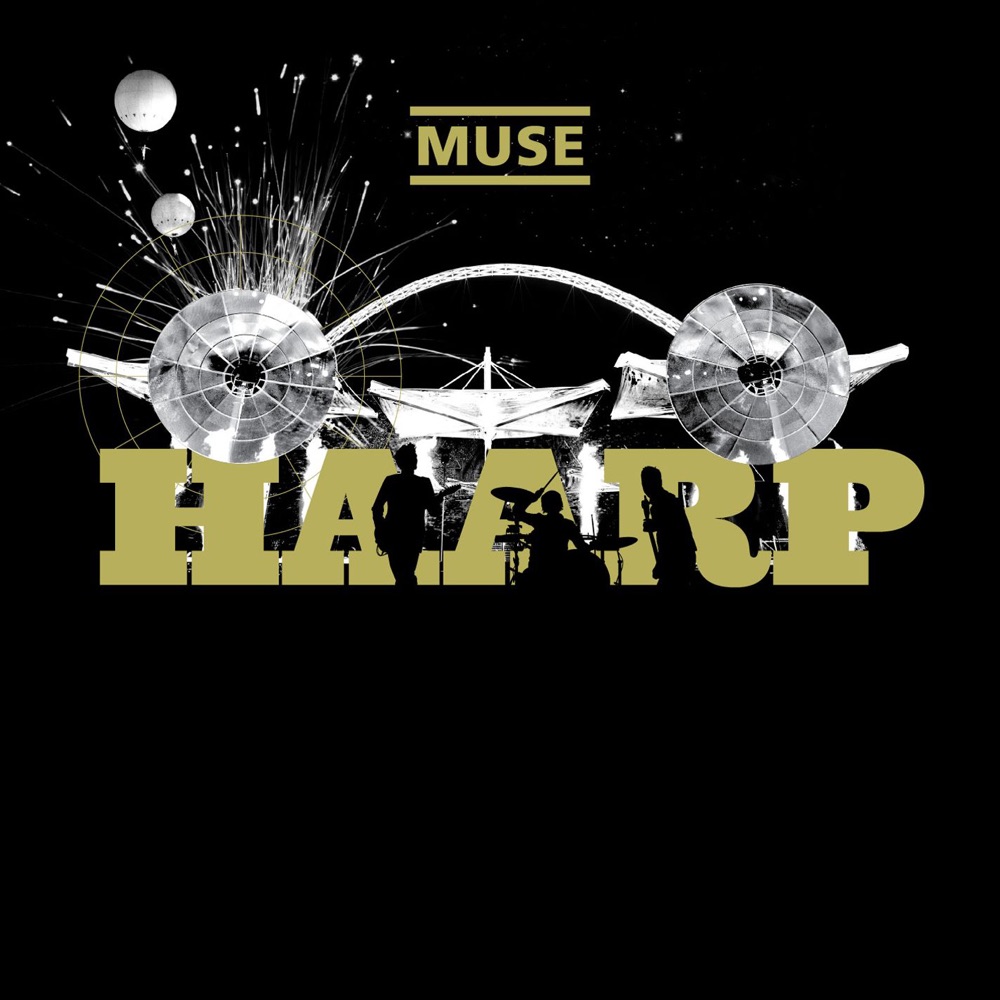 Обложка альбома «HAARP: Live from Wembley Stadium» — Muse