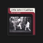Little John & The Cadillacs
