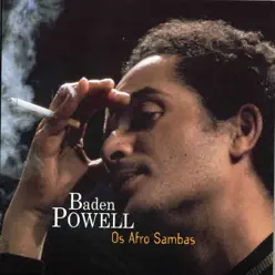 OS AFRO SAMBAS - Baden Powell