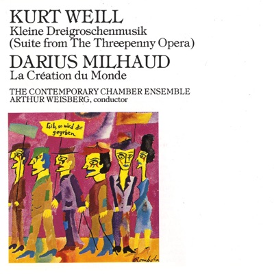 Kurt Weill: Kleine Dreigroschenmusik - Milhaud: La Création du Monde