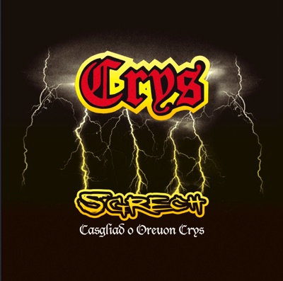 Sgrech - Casgliad O Oreuon Crys