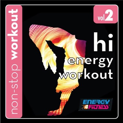 Hi Energy Workout Music, Vol. 2 (149-160BPM Music for Jogging, Running & Cardio)
