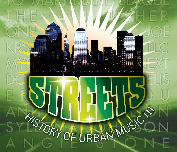 Streets - History of Urban Music, Vol. III